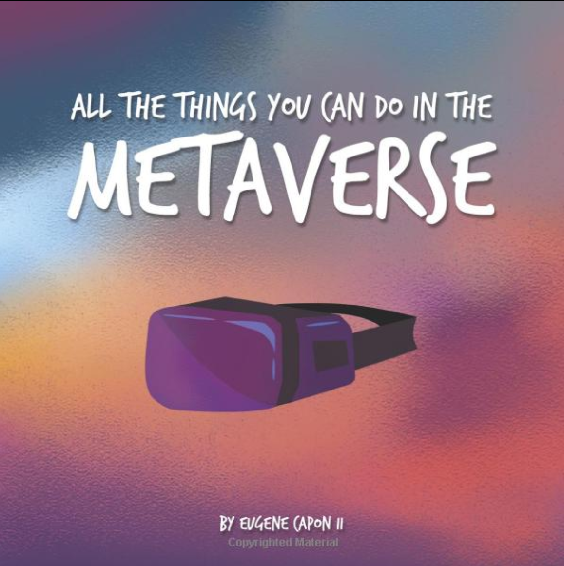 Children's book, All the things you can do in the Metaverse