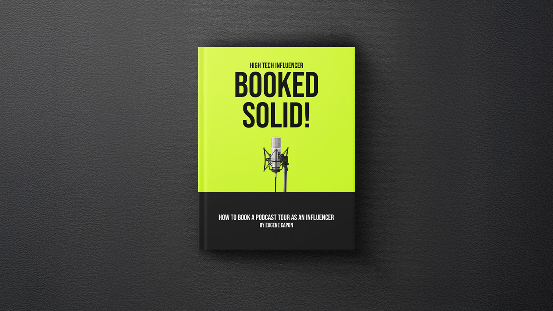 Booked Solid! How to Book a Podcast Tour as an Influencer